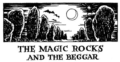 Folk Tale From Britanny - Title For The Magic Rocks And The Beggar